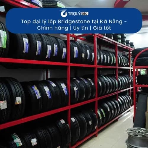đại lý lốp bridgestone tại đà nẵng